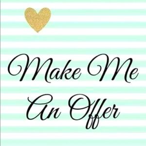 MAKE ME AN OFFER- All reasonable offers will be accepted!
